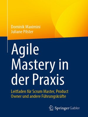 cover image of Agile Mastery in der Praxis